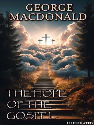 cover image of The Hope of the Gospel. Illustrated